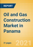Oil and Gas Construction Market in Panama - Market Size and Forecasts to 2025 (including New Construction, Repair and Maintenance, Refurbishment and Demolition and Materials, Equipment and Services costs)- Product Image