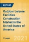 Outdoor Leisure Facilities Construction Market in the United States of America - Market Size and Forecasts to 2025 (including New Construction, Repair and Maintenance, Refurbishment and Demolition and Materials, Equipment and Services costs) - Product Image