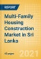 Multi-Family Housing Construction Market in Sri Lanka - Market Size and Forecasts to 2025 (including New Construction, Repair and Maintenance, Refurbishment and Demolition and Materials, Equipment and Services costs) - Product Thumbnail Image