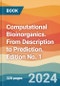 Computational Bioinorganics. From Description to Prediction. Edition No. 1 - Product Thumbnail Image
