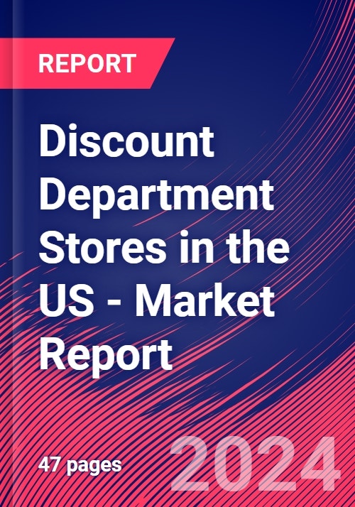 Discount Department Stores in the US - Industry Market Research Report