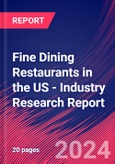 Fine Dining Restaurants in the US - Industry Research Report- Product Image