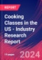 Cooking Classes in the US - Industry Research Report - Product Thumbnail Image
