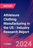 Athleisure Clothing Manufacturing in the US - Industry Research Report- Product Image