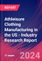 Athleisure Clothing Manufacturing in the US - Industry Research Report - Product Image