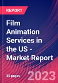 Film Animation Services in the US - Industry Market Research Report- Product Image