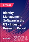 Identity Management Software in the US - Industry Research Report- Product Image