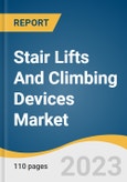 Stair Lifts And Climbing Devices Market Size, Share & Trends Analysis Report By Device (Stair Lifts, Stair Climbing Wheelchairs, Others), By End-use (Hospitals, Homecare, Others), By Region, And Segment Forecasts, 2023 - 2030- Product Image