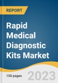 Rapid Medical Diagnostic Kits Market Size, Share & Trends Analysis Report By Product (OTC Kits, Professional Kits), By Technology (Lateral Flow, Solid Phase), By Application, By End-use, By Region, And Segment Forecasts, 2023 - 2030- Product Image