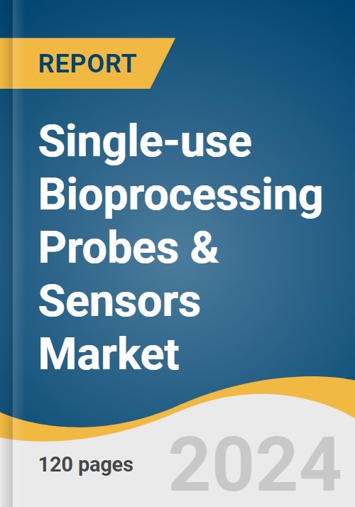 Singleuse Bioprocessing Probes And Sensors Market Size, Share & Trends