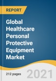 Global Healthcare Personal Protective Equipment Market Size, Share & Trends Analysis Report by Product (Respiratory, Hand Protection), by End-use (Hospitals, Outpatient/Primary Care Facilities), and Segment Forecasts, 2021-2028- Product Image
