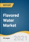 Flavored Water Market Size, Share & Trends Analysis Report by Distribution Channel (Supermarkets & Hypermarkets, Online), by Product (Sparkling, Still), by Region (North America, APAC), and Segment Forecasts, 2021-2028 - Product Image