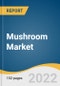 Mushroom Market Size, Share & Trends Analysis Report by Product (Button, Shiitake, Oyster), by Form, by Distribution Channel, by Application (Food, Pharmaceuticals, Cosmetics), by Region, and Segment Forecasts, 2022-2030 - Product Image