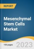 Mesenchymal Stem Cells Market Size, Share & Trends Analysis Report By Product & Services, By Workflow, By Type, By Source Of Isolation, By Indication, By Application, By Region, And Segment Forecasts, 2023 - 2030- Product Image