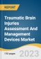 Traumatic Brain Injuries Assessment And Management Devices Market Size, Share & Trends Analysis Report By Devices (Imaging Devices, Monitoring Devices), By Technique, By End Use (Diagnostic Centers), By Region, And Segment Forecasts, 2023 - 2030 - Product Image