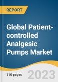 Global Patient-controlled Analgesic Pumps Market Size, Share & Trends Analysis Report by Type (Electronic, Mechanical), Application (Diabetes, Oncology, Gastroenterology, Hematology), End Use, Region, and Segment Forecasts, 2023-2030- Product Image