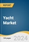 Yacht Market Size, Share & Trends Analysis Report by Type (Super Yacht, Flybridge Yacht, Sport Yacht, Long Range Yacht), by Length (Up To 20 Meters, 20 To 50 Meters, Above 50 Meters), by Region, and Segment Forecasts, 2022-2030 - Product Thumbnail Image