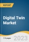 Digital Twin Market Size, Share & Trends Analysis Report By Solution (Component, Process), By Deployment (Cloud, On-premise), By Enterprise Size, By Application, By End-use, By Region, And Segment Forecasts, 2023 - 2030 - Product Image