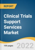 Clinical Trials Support Services Market Size, Share & Trends Analysis Report by Service (Clinical Trial Site Management, Patient Recruitment Management), by Phase, by Sponsor, by Region, and Segment Forecasts, 2022-2030- Product Image