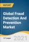 Global Fraud Detection And Prevention Market Size, Share & Trends Analysis Report by Solutions, by Component, by Services, by Application, by Organization, by Vertical, by Region, and Segment Forecasts, 2021-2028 - Product Image
