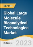 Global Large Molecule Bioanalytical Technologies Market Size, Share & Trends Analysis Report by Product, by Technology (Chromatography, Electrophoresis), by Application, by Region, and Segment Forecasts, 2021-2028- Product Image
