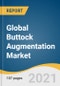 Global Buttock Augmentation Market Size, Share & Trends Analysis Report by Product, by End-use (Hospitals, Aesthetic Clinics), by Region (North America, Europe, APAC, Latin America, MEA), and Segment Forecasts, 2021-2028 - Product Image