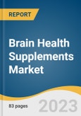 Brain Health Supplements Market Size, Share & Trends Analysis Report By Product (Natural Molecules, Vitamins & Minerals), By Application (Memory Enhancement, Attention & Focus), By Region, And Segment Forecasts, 2023 - 2030- Product Image