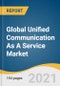 Global Unified Communication As A Service Market Size, Share & Trends Analysis Report by Deployment (Public Cloud, Private Cloud), by Industry Vertical (IT & Telecom, Healthcare), by Region, and Segment Forecasts, 2021-2028 - Product Thumbnail Image
