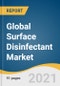 Global Surface Disinfectant Market Size, Share & Trends Analysis Report by Product Type (Chemical, Biobased), by Form (Liquid, Wipes, Sprays), by Application, by End-use, by Region, and Segment Forecasts, 2021-2028 - Product Image