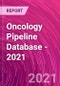 Oncology Pipeline Database - 2021 - Product Image