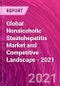 Global Nonalcoholic Steatohepatitis Market and Competitive Landscape - 2021 - Product Thumbnail Image