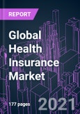 Global Health Insurance Market 2020-2030 by Coverage Type, Level of Coverage, Plan Period, Network, Provider, Buyer, Demographics, Distribution Channel, and Region: Trend Forecast and Growth Opportunity- Product Image