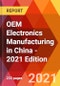 OEM Electronics Manufacturing in China - 2021 Edition - Product Thumbnail Image