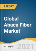 Global Abaca Fiber Market Size, Share & Trends Analysis Report by Product (Pulp & Paper, Fiber Craft, Cordage, Textile), by Region (North America, Asia Pacific, Europe, Central & South America, MEA), and Segment Forecasts, 2021-2028- Product Image