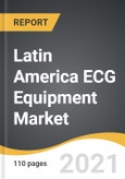 Latin America ECG Equipment Market 2021-2028- Product Image