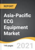 Asia-Pacific ECG Equipment Market 2021-2028- Product Image