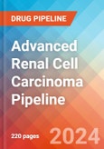 Advanced Renal Cell Carcinoma - Pipeline Insight, 2024- Product Image