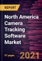 North America Camera Tracking Software Market Forecast to 2028 - COVID-19 Impact and Regional Analysis By Component (Software and Services) and Tracking Type (Still Tracking and Sequence Tracking) - Product Image