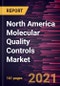 North America Molecular Quality Controls Market Forecast to 2028 - COVID-19 Impact and Regional Analysis By Product, Analyte Type, Application, and End User - Product Image