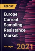 Europe Current Sampling Resistance Market Forecast to 2028 - COVID-19 Impact and Regional Analysis By Type (Thick Film, Thin Film, and Metal Plate) and Application (Consumer Devices, Industrial, Telecommunication, Automotive, and Other Applications)- Product Image