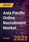 Asia Pacific Online Recruitment Market Forecast to 2028 - COVID-19 Impact and Regional Analysis By Job Type (Permanent and Part-Time) and Application (Finance, Sales and Marketing, Engineering, IT, and Others) - Product Thumbnail Image