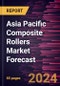 Asia Pacific Composite Rollers Market Forecast to 2030 - Regional Analysis - by Fiber Type, and End Use - Product Thumbnail Image