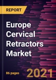 Europe Cervical Retractors Market Forecast to 2028 - COVID-19 Impact and Regional Analysis By Product (Transverse Retractors and Longitudinal Retractors) and End User (Hospital, Clinic, and Others)- Product Image