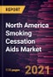 North America Smoking Cessation Aids Market Forecast to 2028 - COVID-19 Impact and Regional Analysis By Product (Nicotine Replacement Therapy, Drugs, Electronic Cigarettes, and Others) and End User (Hospital Pharmacies, Online Channel, Retail Pharmacies, and Other End Users) - Product Thumbnail Image