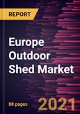 Europe Outdoor Shed Market Forecast to 2028 - COVID-19 Impact and Regional Analysis By Type (Wood Sheds, Metal Sheds, and Plastic Sheds) and Application (Residential, Commercial, and Industrial)- Product Image