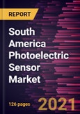 South America Photoelectric Sensor Market Forecast to 2028 - COVID-19 Impact and Regional Analysis By Technology (Retro-Reflective, Thru-Beam, and Diffused) and End-use (Automotive, Military and Aerospace, Electronics and Semiconductor, Packaging, and Others)- Product Image