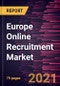 Europe Online Recruitment Market Forecast to 2028 - COVID-19 Impact and Regional Analysis By Job Type (Permanent and Part-Time) and Application (Finance, Sales and Marketing, Engineering, IT, and Others) - Product Image