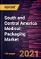 South and Central America Medical Packaging Market Forecast to 2028 - COVID-19 Impact and Regional Analysis By Material, Type, and Application - Product Thumbnail Image