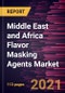 Middle East and Africa Flavor Masking Agents Market Forecast to 2028 - COVID-19 Impact and Regional Analysis By Type (Sweet Flavor, Salt Flavor, Fat Flavor, Bitter Flavor, and Others) and Application (Food and Beverages, Pharmaceuticals and Nutraceuticals, and Others) - Product Thumbnail Image