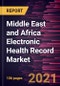 Middle East and Africa Electronic Health Record Market Forecast to 2028 - COVID-19 Impact and Regional Analysis By Installation Type; Type; End User - Product Thumbnail Image